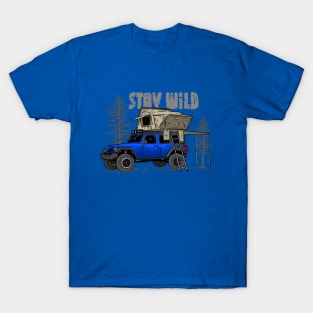 Stay Wild Jeep Camp - Adventure blue Jeep Camp Stay Wild for Outdoor Jeep enthusiasts T-Shirt